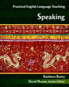 Kathleen Bailey, Practical English Language Teaching PELT Speaking
