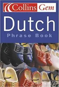 Dutch Phrase Book (Collins Gem)