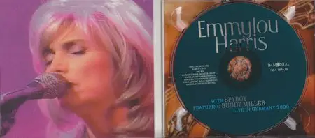 Emmylou Harris with Spyboy feat. Buddy Miller - Live In Germany 2000 (2011) {Immortal}
