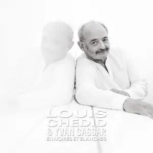 Louis Chédid & Yvan Cassar - En noires et blanches (Parce que - La Collection) (2022) [Official Digital Download 24/96]