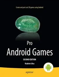 Pro Android Games 2nd Edition [Repost]