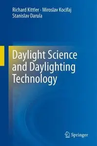 Daylight Science and Daylighting Technology (Repost)