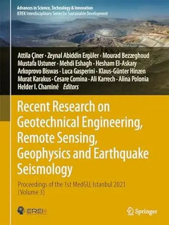Recent Research on Geotechnical Engineering, Remote Sensing, Geophysics and Earthquake Seismology (Volume 3)