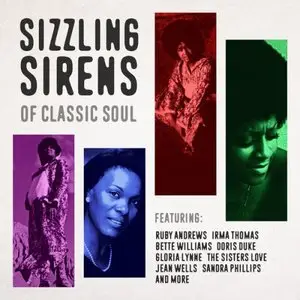 Various Artists - Sizzling Sirens of Classic Soul (2014)