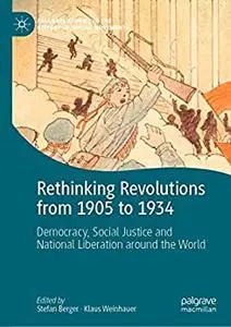 Rethinking Revolutions from 1905 to 1934