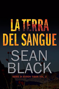 La terra del sangue - Sean Black