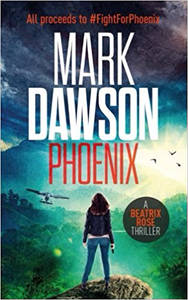 Phoenix - Mark Dawson