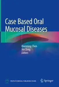 Case Based Oral Mucosal Diseases
