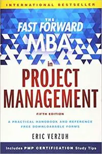 The Fast Forward MBA in Project Management, 5th Edition