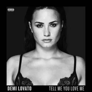 Demi Lovato - Tell Me You Love Me (Deluxe Edition) (2017)