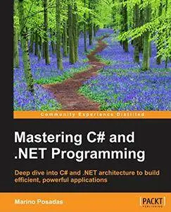 Mastering C# and .NET Framework