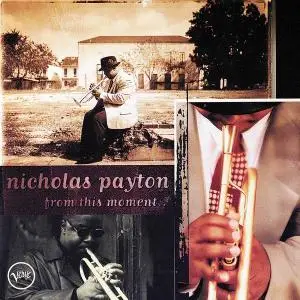 Nicholas Payton - From This Moment... (1995)