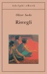Oliver Sacks - Risvegli (Repost)