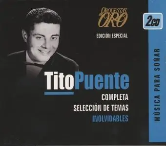 Tito Puente – Completa Seleccion De Temas Inolvidables (2006) [2CDs] {Novoson}