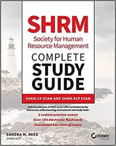 SHRM Society for Human Resource Management Complete Study Guide: SHRM-CP Exam and SHRM-SCP Exam