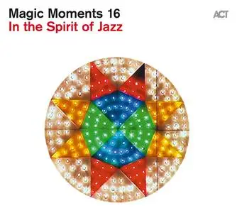 VA - Magic Moments 16 (In The Spirit Of Jazz) (2023) [Official Digital Download 24/44-48-88-96]