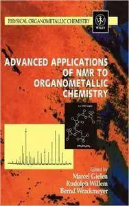 Advanced Applications of NMR to Organometallic Chemistry