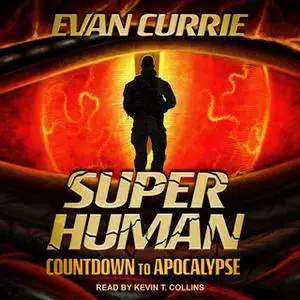 «Superhuman» by Evan Currie