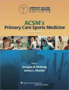 ACSM's Primary Care Sports Medicine [Repost]