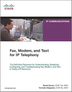 Fax, Modem, and Text for IP Telephony (Repost)