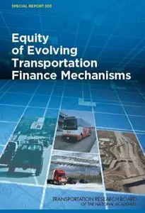 Equity of Evolving Transportation FinanceMechanisms