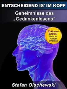 Entscheidend is' im Kopf: Geheimnisse des "Gedankenlesens"