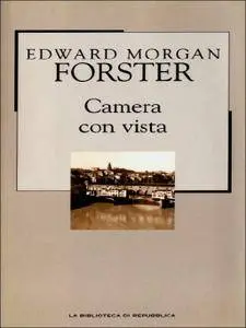 Edward Morgan Forster - Camera con vista [Repost]