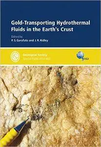 Gold-Transporting Hydrothermal Fluids in the Earth's Crust