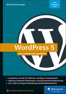 Richard Eisenmenger - WordPress 5: Das umfassende Handbuch
