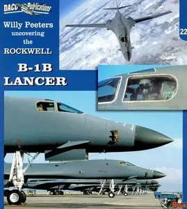 Rockwell B-1B Lancer (DACO Uncovering the #22) (Repost)