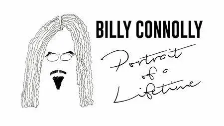 BBC - Billy Connolly: Portrait of a Lifetime (2017)