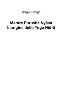 Mantra Purusha Nyāsa L’origine dello Yoga Nidrā