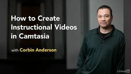 Lynda - How to Create Instructional Videos in Camtasia