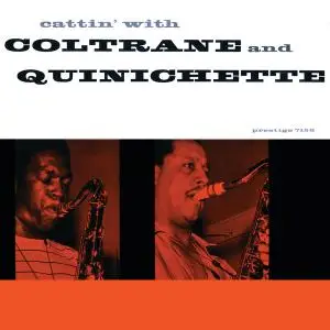 John Coltrane - Cattin' With Coltrane And Quinichette (1959/2016) [Official Digital Download 24/192]