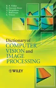 Dictionary of Computer Vision and Image Processing