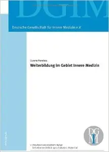 Weiterbildung im Gebiet Innere Medizin