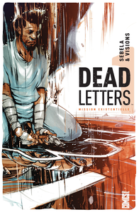 Dead Letters - Tome 1 - Mission Existentielle