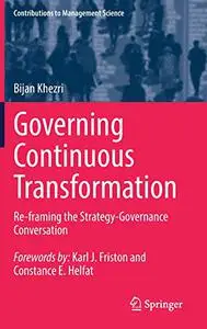 Governing Continuous Transformation: Re-framing the Strategy-Governance Conversation