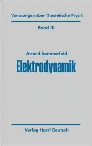 Vorlesungen über Theoretische Physik, Bd.3, Elektrodynamik (Repost)