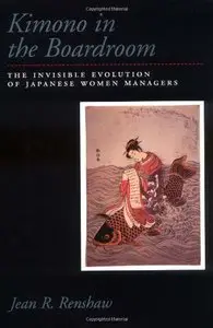 Kimono in the Boardroom: The Invisible Evolution of Japanese Women Managers