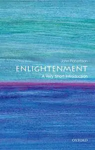 The Enlightenment: A Very Short Introduction (Very Short Introductions)