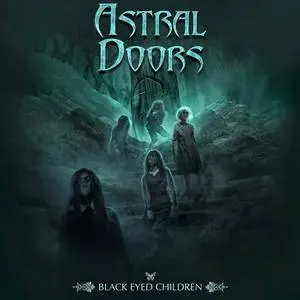 Astral Doors - Black Eyed Children (2017)