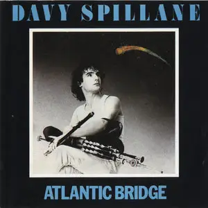 Davy Spillane - Atlantic Bridge (1986)