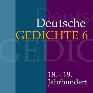 «Deutsche Gedichte - Band 6: 18. - 19. Jahrhundert» by Diverse Autoren