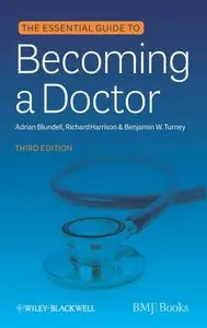 Essential Guide to Becoming a Doctor, 3 edition