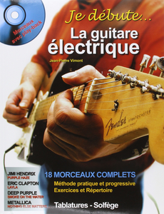 Jean-Pierre Vimont, "Je débute...La guitare électrique" avec CD Audio