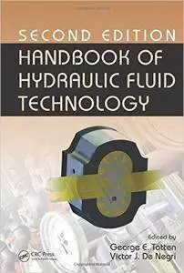 Handbook of Hydraulic Fluid Technology, Second Edition (Repost)