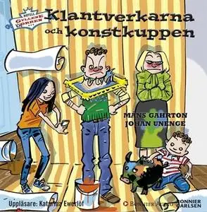 «Klantverkarna och konstkuppen» by Johan Unenge,Måns Gahrton