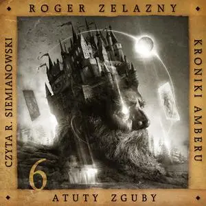 «Atuty zguby» by Roger Zelazny