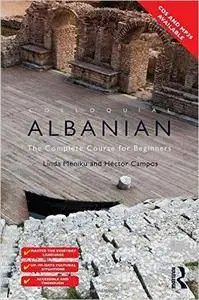 Linda Mëniku, Héctor Campos, "Colloquial Albanian: The Complete Course for Beginners" + 2 Audio CDS